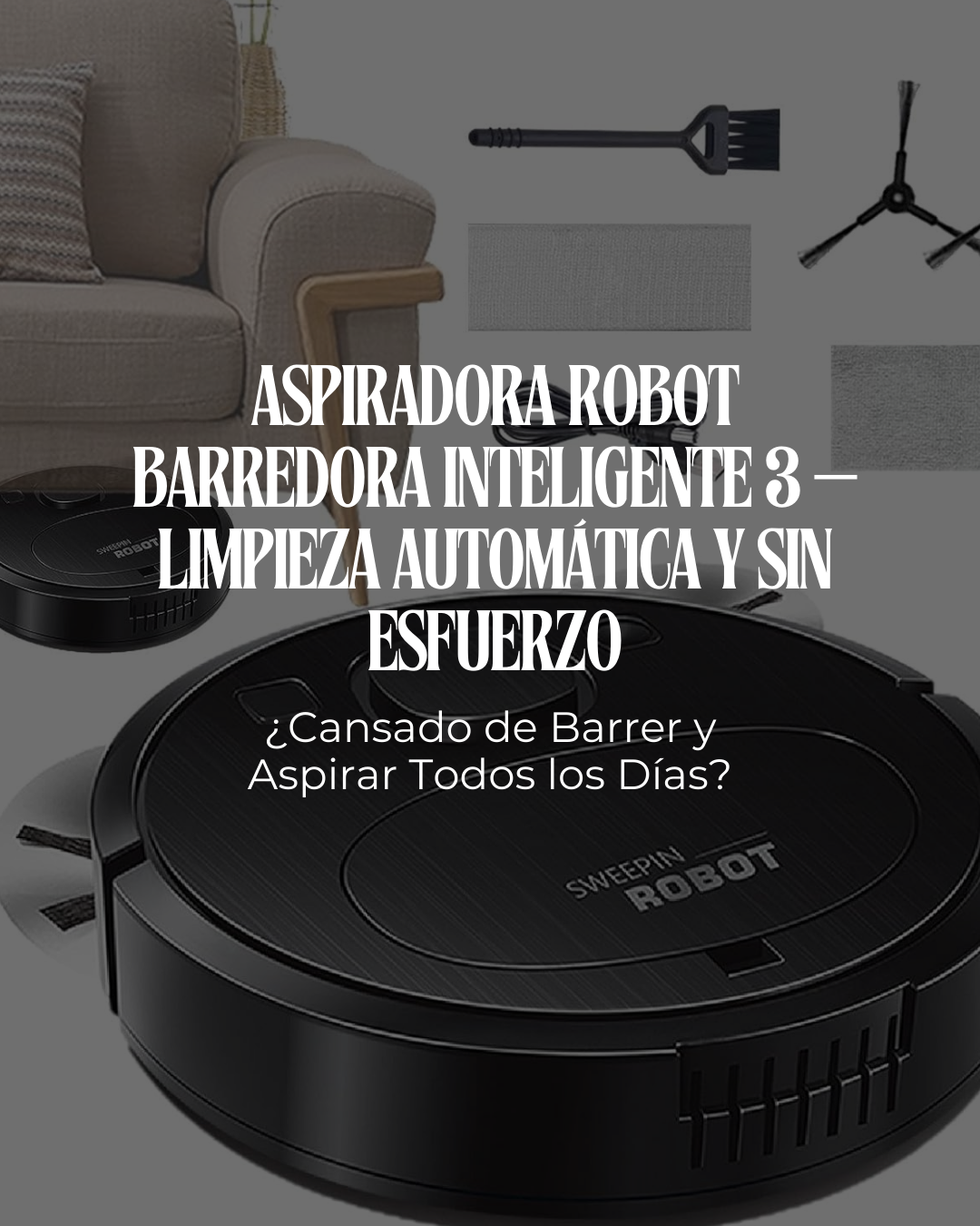 Robot Aspiradora Inteligente — Tu Casa Limpia Mientras Haces Otra Cosa